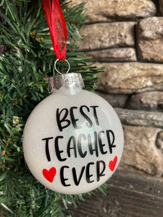 Best teacher ever- White ornament